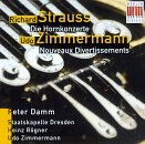 Strauss: Concertos For Horn And Orchestra/Zimmermann: Nouveaux Divertissements