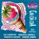 Los Reyes Del Cha Cha Cha