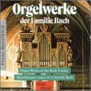 Organ Works of the Bach Family