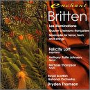 Britten - Les illuminations / Lott, Rolfe Johnson, M. Thompson, Royal Scottish National Orchestra, B. Thompson