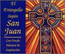 El Evangelio Segun San Juan