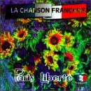 La Chanson Francaise: Paris Liberte