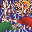 Salserin Remix Hits Featuring Servando & Florentino