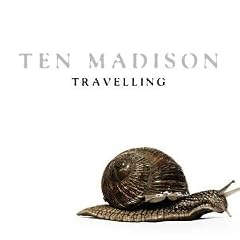 Ten Madison - Travelling
