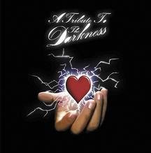 A Tribute to the Darkness
