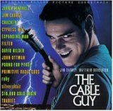 The Cable Guy - Original Motion Picture Soundtrack