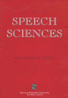 The Speech Sciences (Speech Science Series)