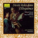 Divers Styles Dans L'Eloquence: Pi&egrave;ces De Clavecin From The Bauyn Manuscript, Vol. II