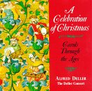 A Celebration of Christmas: Carols Through the Ages