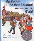 My Mother Is the Most Beautiful Woman in the World:  A Russian Folk Tale