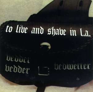 Vedder, Vedder, Bed Wetter
