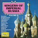 Singers of Imperial Russia, Vol. 4
