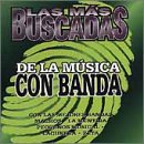 Las Mas Buscadas de la Musica con Banda