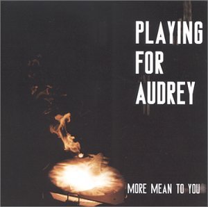 Audrey - More Mean to You - Zortam Music