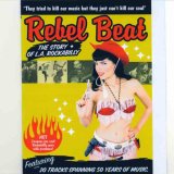 Rebel Beat: The Story of L.A. Rockabilly