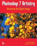 Photoshop 7 Artistry: Mastering the Digital Image
