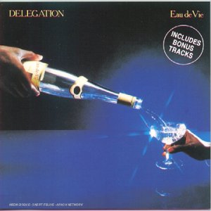 Delegation - Eau de vie - Zortam Music
