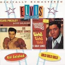 Elvis Presley - Kid Galahad/Girls Girls Girls: Double Feature/Original Soundtracks - Zortam Music