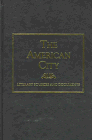 The American City: Literary Sources and Documents (Helm Information-Literary Sources & Documents)