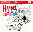 Handel For The Highway