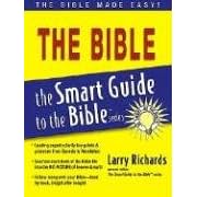 The Bible (The Smart Guide to the Bible Series)