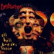 Destruction - All Hell Breaks Loose Lyrics - Zortam Music