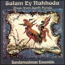 Salam Ey Nakhoda: Music from South Persia