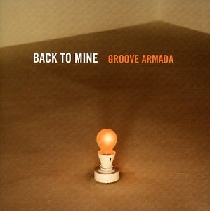 Groove Armada - Back to Mine Vol. 4 - Zortam Music