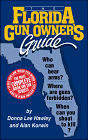 The Florida Gun Owner's Guide (Gun Owner's Guides)