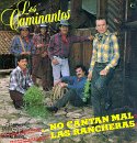 No Cantan Mal Las Rancheras