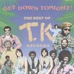 Get Down Tonight: Best of T.K. Records