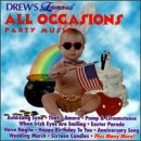 Drew's Famous All Occasions Party Music