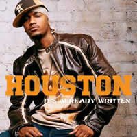 It's Already Written - Houston [BONUS VIDEO : I Like That] [ENHANCED EDITION] by  Houston, Nate Dogg, LeToya, I-20, and Chingy 