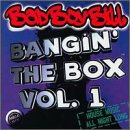 Bangin' the Box, Vol. 1