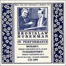 Bronislaw Huberman in Performance