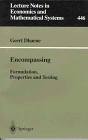 Encompassing: Formulation, Properties and Testing (Lecture Notes in Economics and Mathematical Systems)