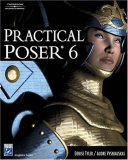 Practical Poser 6 (Graphics Series)