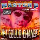 If I Could Change