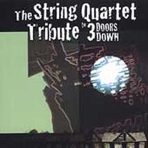 The String Quartet Tribute to 3 Doors Down