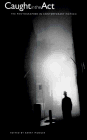 Caught in the Act: The Photographer in Contemporary Fiction