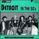 Detroit in the 50's, Vol. 3