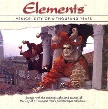 Elements: Venice City of a Thousand Years