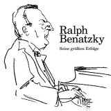 Ralph Benatzky: Seine Gr&ouml;&szlig;ten Erfolge