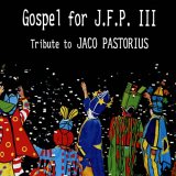 Gospel For JFP III