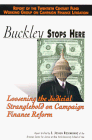 Buckley Stops Here : Loosening the Judicial Stranglehold on Campaign Finance