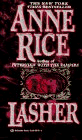 Lasher (Lives of the Mayfair Witches)