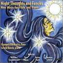 Night Thoughts and Fancies: New Music for Flute and Piano