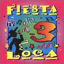 Fiesta Loca, Vol. 3