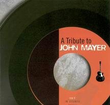 A Tribute to John Mayer