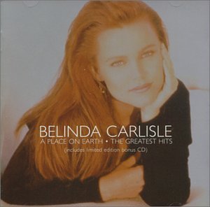 Belinda Carlisle - A Place On Earth - Zortam Music
